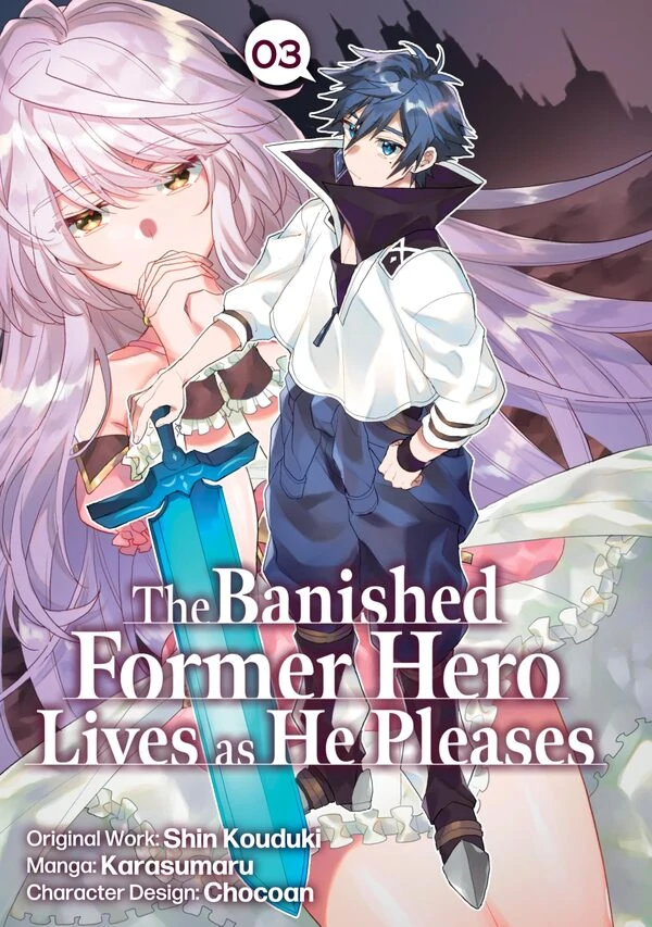 The Banished Former Hero Lives as He Pleases [Official]